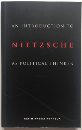 An Introduction to Nietzsche as Political Thinker.