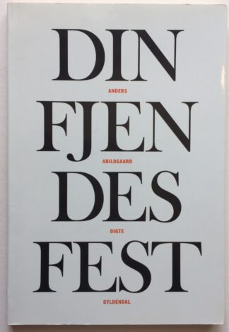 Din fjendes fest.