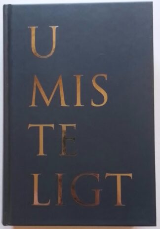 Umisteligt – Festskrift til Erland Kolding Nielsen.