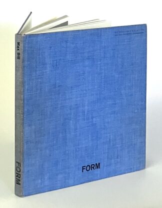 FORM. Eine Bilanz über die Formentwicklung im die Mitte des XX. Jahrhunderts / A Balance Sheet of Mid-Twentieth-Century Trends in Design / Un Bilan de l'Evolution de la Forme au Milieu du XXe Siècle.