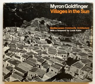 Villages in the Sun. Mediterranean Community Architecture.