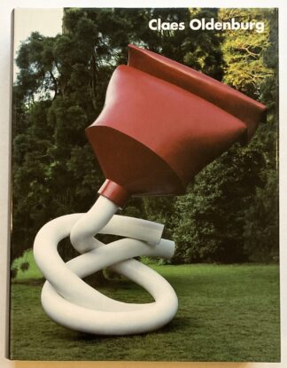 Claes Oldenburg: Eine Anthologie.