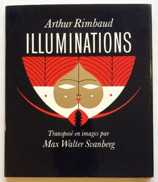 Illuminations. Transposé en images par Max Walter Svanberg.