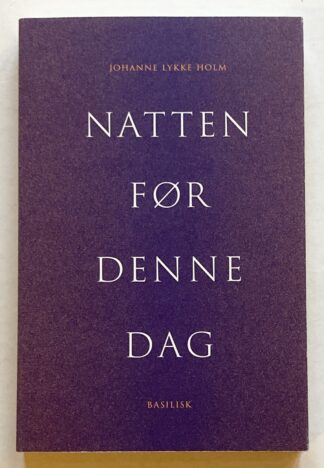 Natten før denne dag.