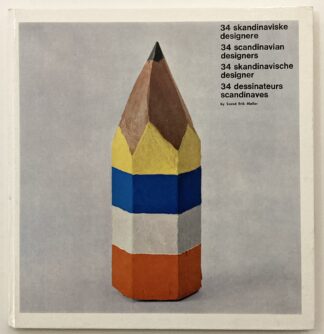 34 skandinaviske designere. 34 scandinavian designers. 34 skandinavische designer. 34 dessinateurs scandinaves.