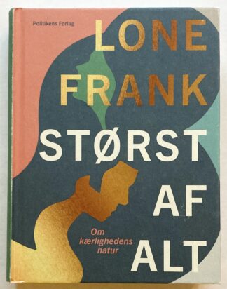 Størst af alt. Kærlighedens natur.