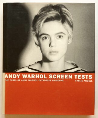 Andy Warhol Screen Tests. The Films of Andy Warhol Catalogue Raisonné Volume 1.
