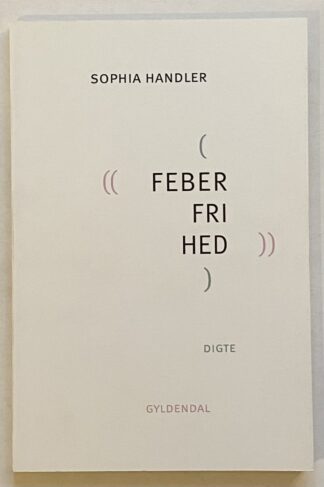 Feberfrihed.