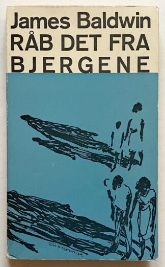 Råb det fra bjergene.