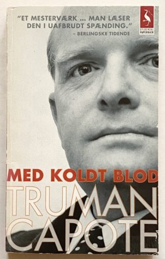 Med koldt blod.