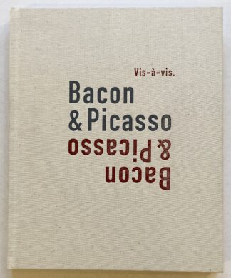 Vis-à-vis. Bacon & Picasso.