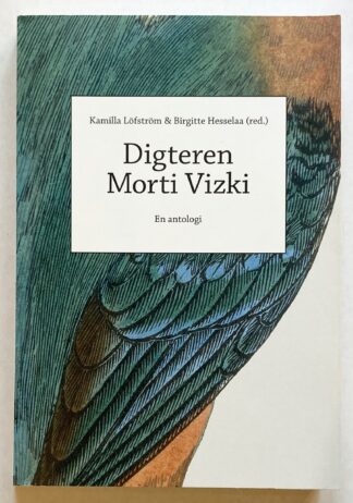 Digteren Morti Vizki.