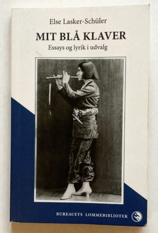 Mit blå klaver. Essays og lyrik i udvalg.