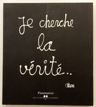 Je cherche la vérite.