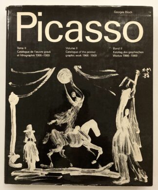 Pablo Picasso. Volume 2. Catalogue de l’oeuvre gravé et lithographié 1966-1969 / Catalogue of the printed graphic work 1966-1969 / Katalog des graphischen Werkes 1966-1969.