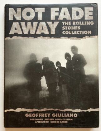 Not Fade Away. The Rolling Stones Collection.