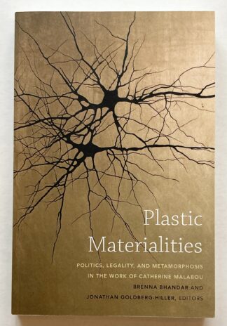 Plastic Materialities.