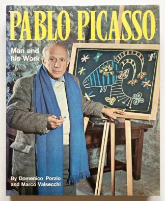 Pablo Picasso. Man and his Work.