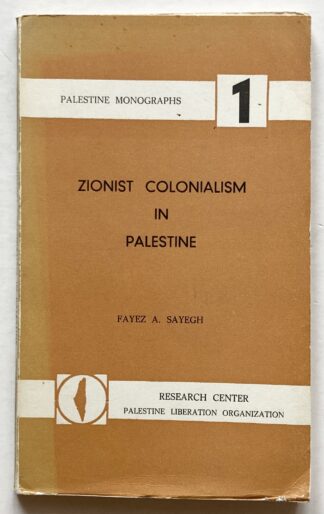 Zionist Colonialism in Palestine.