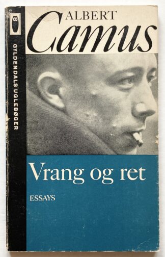 Vrang og ret. Essays.