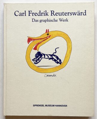 Carl Fredrik Reuterswärd. Das graphische Werk.