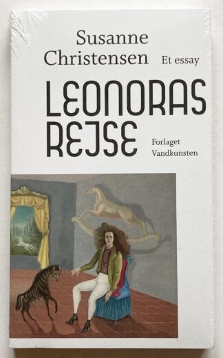 Leonoras rejse. Et essay.
