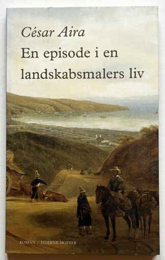 En episode i en landskabsmalers liv.