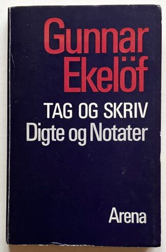 Tag og skriv. Digte og notater.