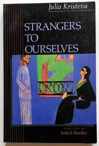 Strangers to Ourselves.
