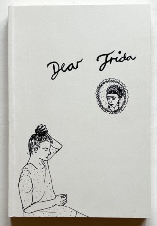 Dear Frida.