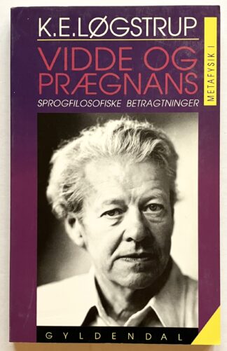 Vidde og prægnans. Sprogfilosofiske betragninger. Metafysik I.