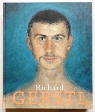 Richard Gerstl. Inspiration - Vermächtnis / Inspiration - Legacy.