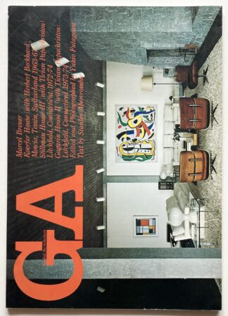 GA 43. Global Architecture. Marcel Breuer. Koerfer House, Stillman House III and Gagarin House II.