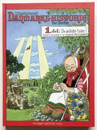 Illustreret Danmarkshistorie for folket. Del 1-3. (I ét bind.)