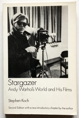 Stargazer. Andy Warhol's World and His Films.