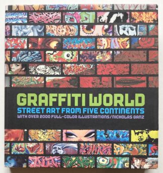 Graffiti World: Street Art from Five Continents.