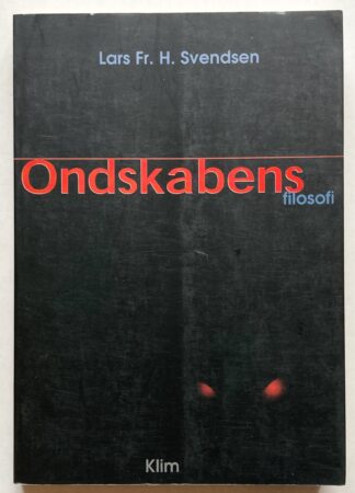 Ondskabens filosofi.