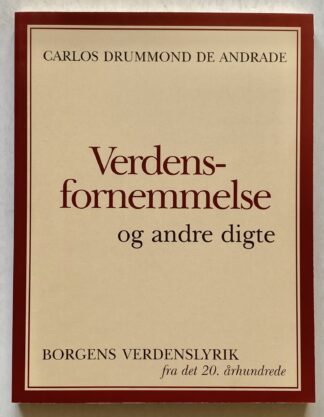 Verdensfornemmelse og andre digte.