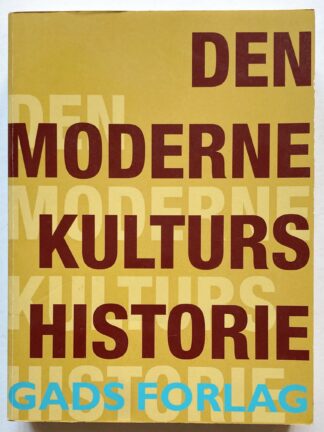 Den moderne kulturs historie.