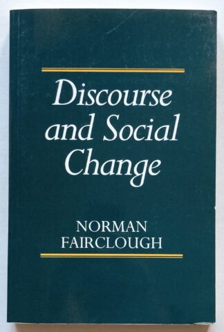 Discourse and Social Change.