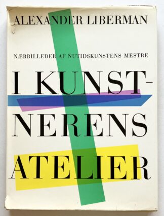 I kunstnerens atelier. Nærbilleder af nutidskunstens mestre.