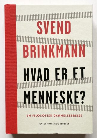 Hvad er et menneske? En filosofisk dannelsesrejse.