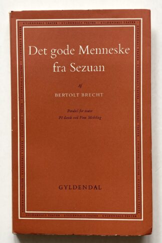 Det gode Menneske fra Sezuan.
