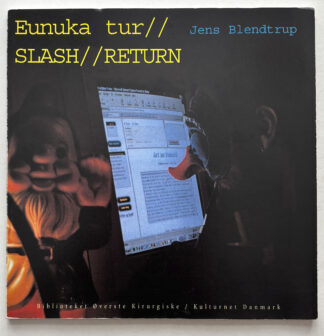 Eunuka tur//SLASH//RETURN.