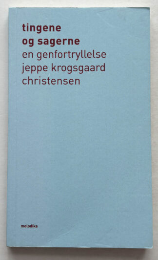 Tingene og sagerne.