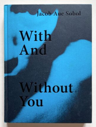 With And Without You. (Signed)