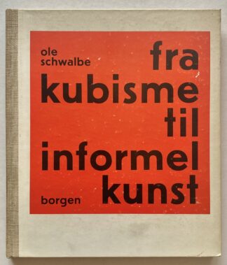 Fra kubisme til informel kunst.
