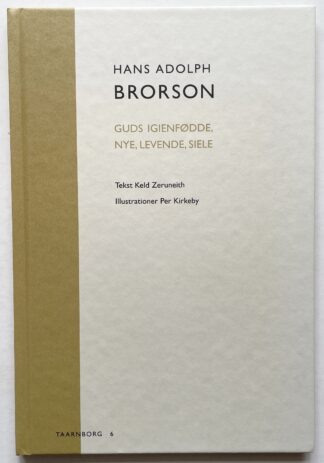 Guds igienfødde, nye, levende, Siele.