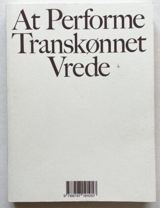 At Performe Transkønnet Vrede.