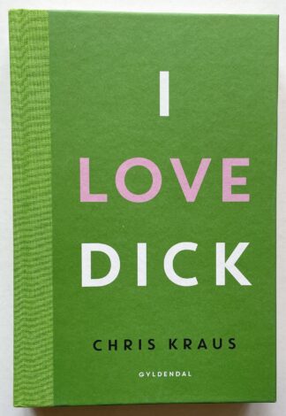 I Love Dick.